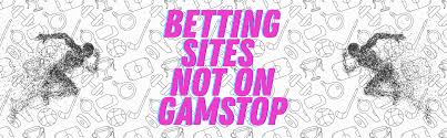 Exploring Sportsbooks Not on GamStop Your Guide to Alternative Betting