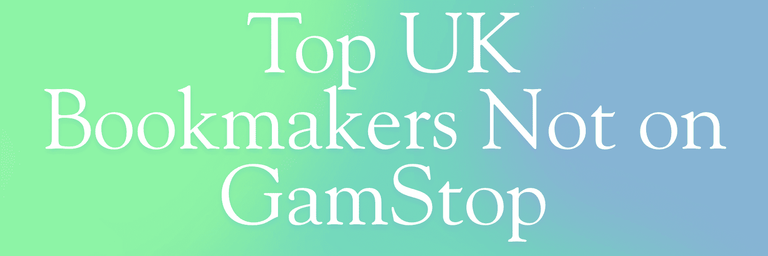 Non GamStop Sportsbooks A Comprehensive Guide 951511112